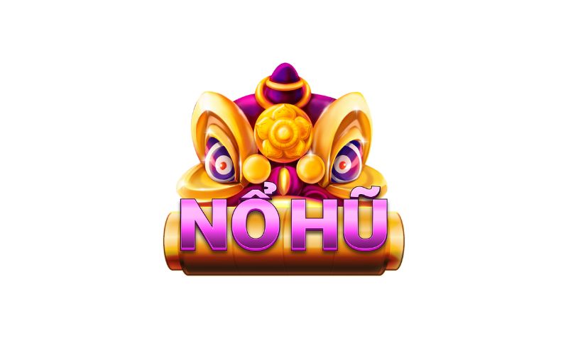 Nổ hũ là gì ?